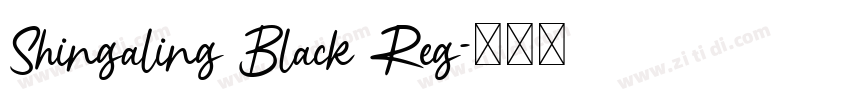 Shingaling Black Reg字体转换